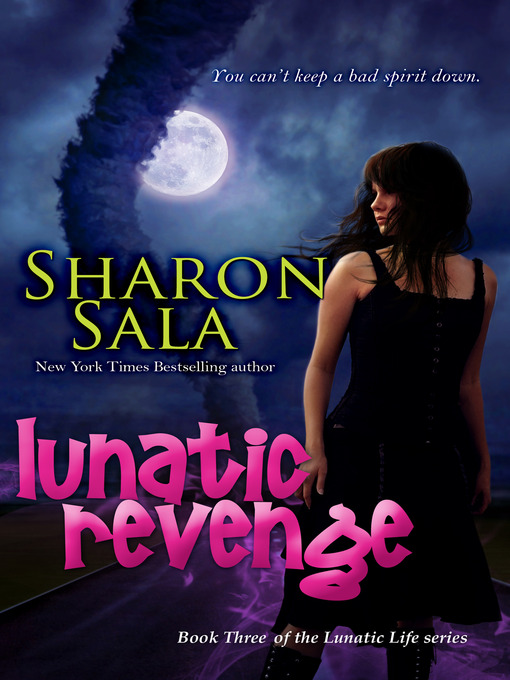 Title details for Lunatic Revenge by Sharon Sala - Available